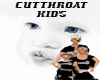 Cutthroat Kids