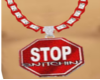RED STOP SNITCHIN CHAIN