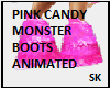 {SK}CandyPinkMonstrBoots