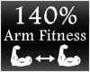[M] Arm Fitness 140%
