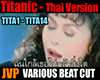 BO Titanic- Thai Version
