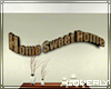 [LO] Home Sweet Home