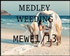MEDLEY WEEDING