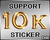 !T! 10k Support Sticker