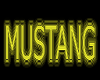 Mustang Neon Sign
