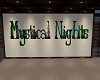 Mystical Nights Sign