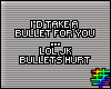 :S Bullets Hurt