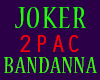 JOKER 2PAC BANDANNA