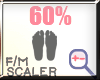 -NEO- FEET SCALER 60%
