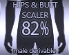 Hips & Butt Scaler 82%