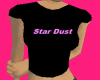 Star Dust Club Shirt