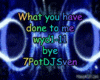 (S) What you have done