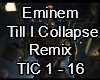 Till I Collapse Remix