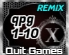 Quit Playing Games - RMX