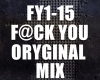 F@ck You Oryg Mix