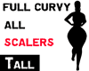 Tall Full Curvy Scalers