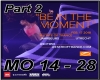 Be In The Moment Part2