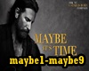 ♫C♫ Maybe its...