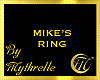 MIKE'S RING