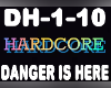 Hardcore Danger is Here