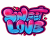 Sweet Love 3D Sign
