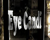 Eye Candi