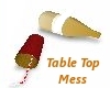 Table Top Mess