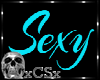 CS P-Dance Sexy Sign