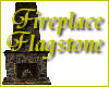Fireplace - Flagstone