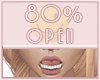 Open Mouth 80%