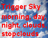 Sky With Triggers
