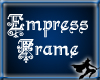 BFX Empress Frame