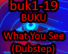 BUKU - What You See
