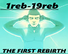 THE FIRST REBIRTH