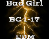 Bad Girl -EDM-