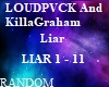 LOUDPVCK - Liar