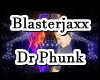 Blasterjaxx &  Dr. Phunk