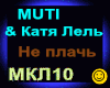 Muti &Katja Lel_Ne plach