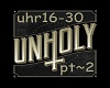 UnHoly Mix ~Pt2~