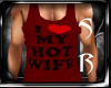 I LOVE MY HOT WIFE RED