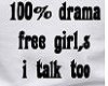 100% drama free men