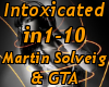 Intoxicated, Martin Solv