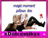 pillows magic moment kis