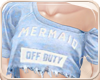 !NC Mermaid Off Duty