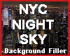 NYC NIGHT SKY Background