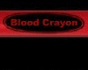 ~Y Blood Crayon