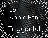 LOL/AnnieFan Music