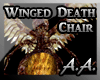 *AA* Winged Death Chair
