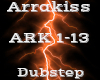 Arrakiss -Dubstep-