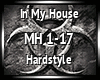 Hardstyle | In My House